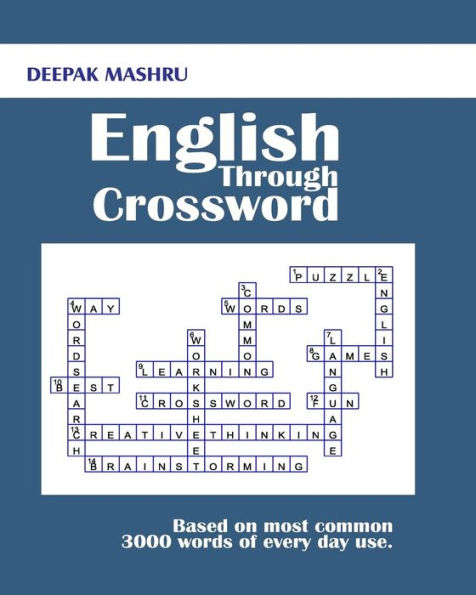 English Through Crossword: Based On Most Common 3000 Words Of Every Day Use. (English Through Puzzle)