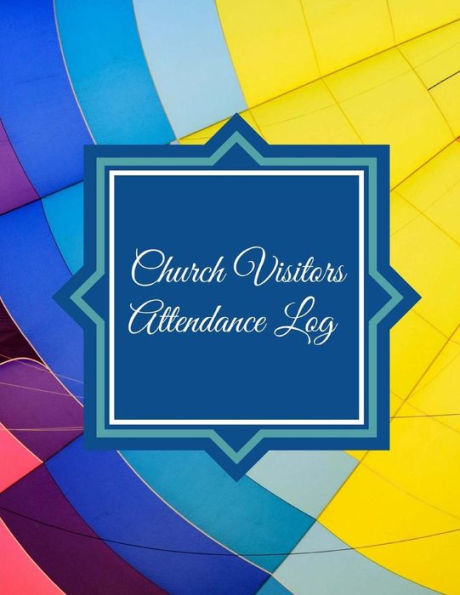 Church Visitors Attendance Log (Inspirational Logs) - 9781541208032