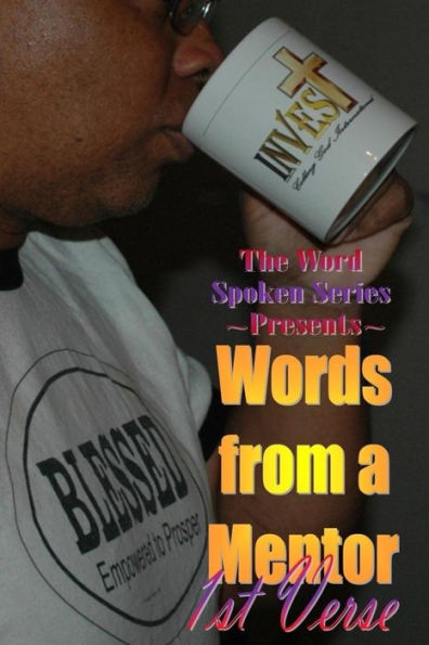 Words From A Mentor: 1St Verse