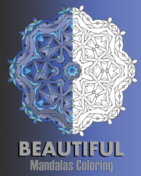 Beautiful Mandalas Coloring: 50 Arts Coloring Designs, Broader Imagination, A Stress Management, Enjoy And Happiness