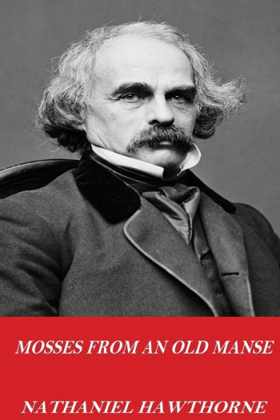 Mosses From An Old Manse - 9781541254398