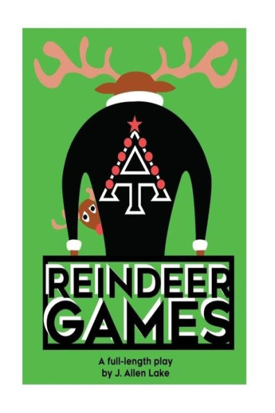 Reindeer Games: A Full-Length Play