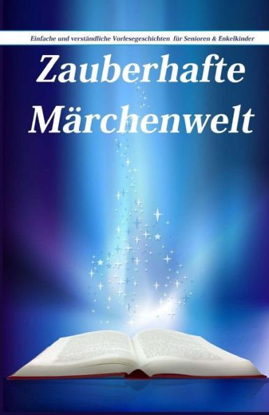 Zauberhafte MArchenwelt (Vorlesegeschichten) (German Edition)
