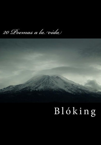 20 Poemas A La Vida (Spanish Edition)