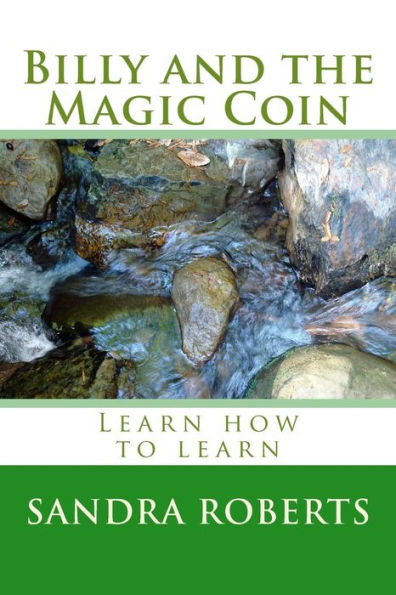 Billy And The Magic Coin: Learn How To Learn