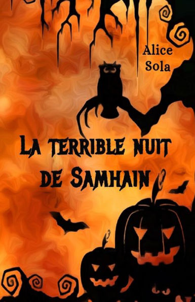 La Terrible Nuit De Samhain (French Edition)