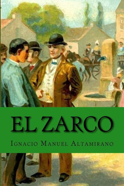El Zarco (Spanish Edition) - 9781541303362