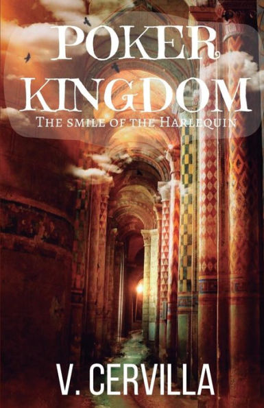 Poker Kingdom I: The Smile Of The Harlequin