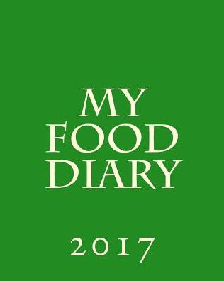 My Food Diary 2017 (60-Day) - 9781541333642