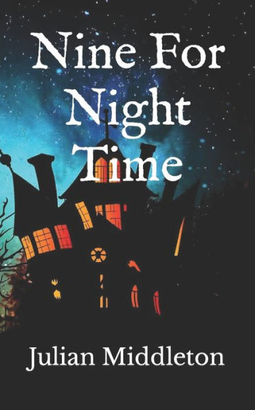 Nine For Night Time