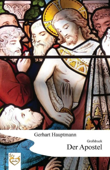 Der Apostel (GroBdruck) (German Edition)