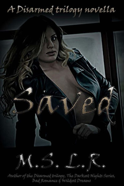 Saved: A Disarmed Trilogy Christmas Novella
