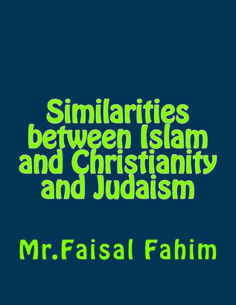 Similarities Between Islam And Christianity And Judaism