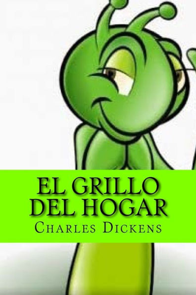 El Grillo Del Hogar (Spanish Edition) - 9781542329804