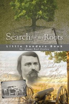 Search For My Roots: Little Sanders Book