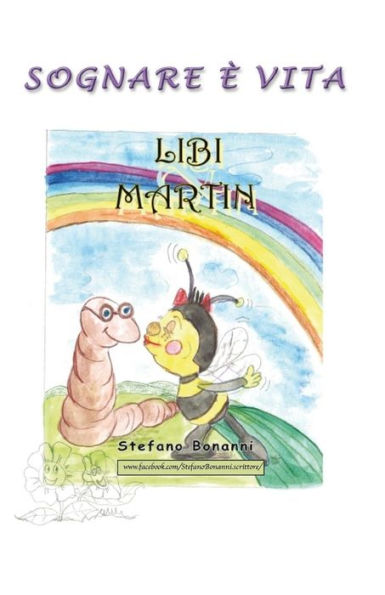 Libi & Martin (Sognare E Vita) (Italian Edition)
