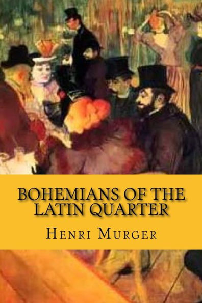 Bohemians Of The Latin Quarter (English Edition)