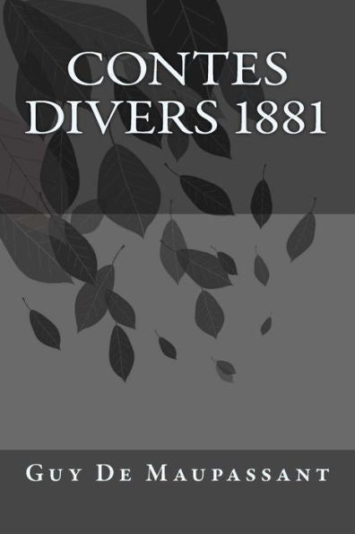 Contes Divers 1881 (French Edition) - 9781542366502