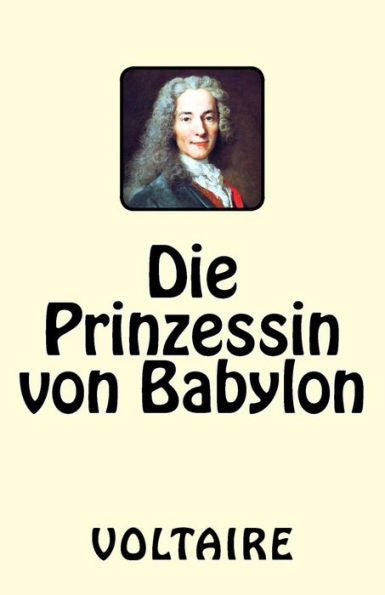 Die Prinzessin Von Babylon (German Edition)