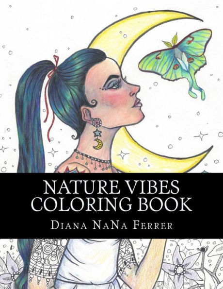 Nature Vibes: An Adult Coloring Book