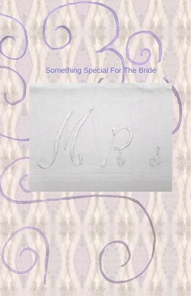 Something Special For The Bride - 9781542417266