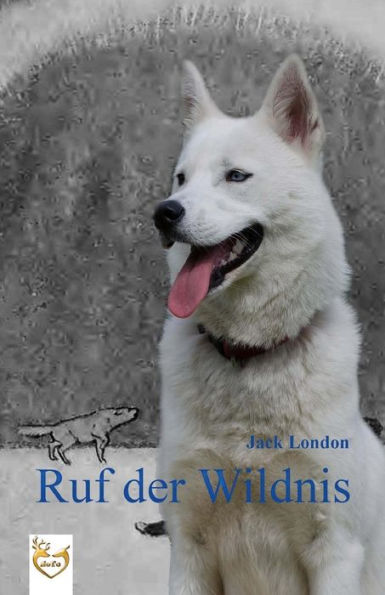 Ruf Der Wildnis: Illustrierte Ausgabe In Schwarz/WeiB (German Edition)