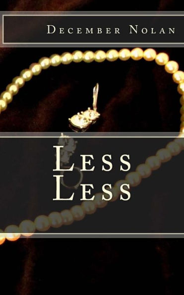 Less Less (Volume 2)