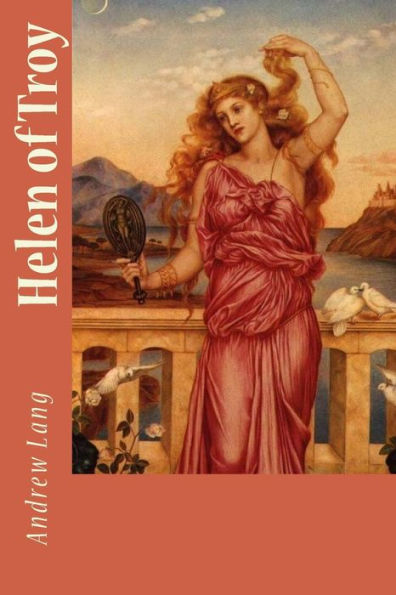 Helen Of Troy - 9781542424578