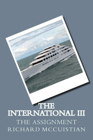 The International Iii: The Assignment