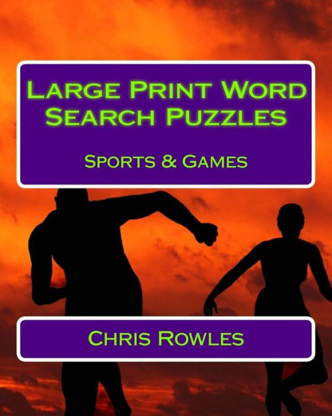 Large Print Word Search Puzzles Sports & Games - 9781542447348
