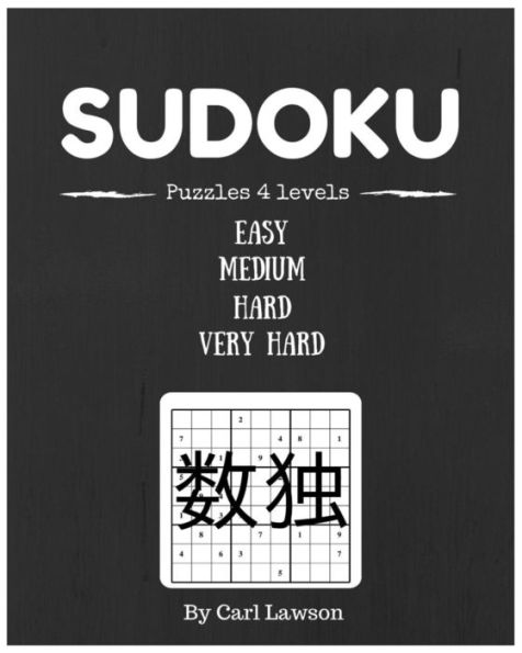 Sudoku Puzzle 4 Levels: 200 Puzzle 4 Levels Of Difficulty (Easy,Medium,Hard,Very Hard)Sudoku Puzzle Book For Adults And Kids (Sudoku Puzzle 2017).Sudoku Puzzle Spiral Books