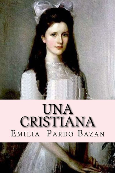 Una Cristiana (Spanish Edition) - 9781542462204
