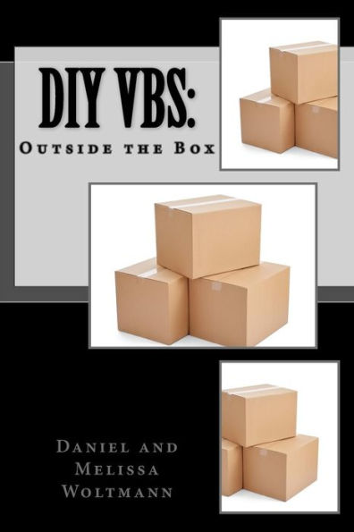 Diy Vbs: Outside The Box (Practical Ministry)