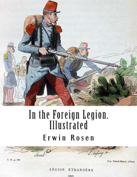 In The Foreign Legion. Illustrated