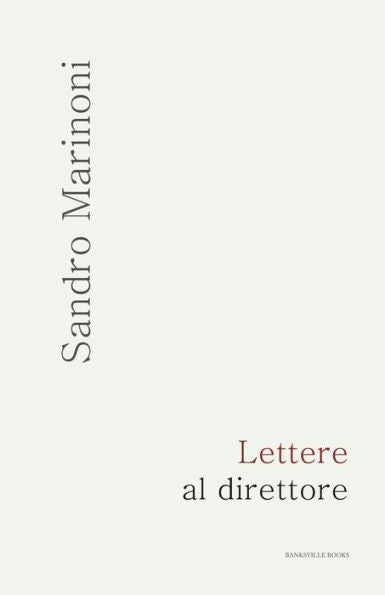 Lettere Al Direttore (Italian Edition)