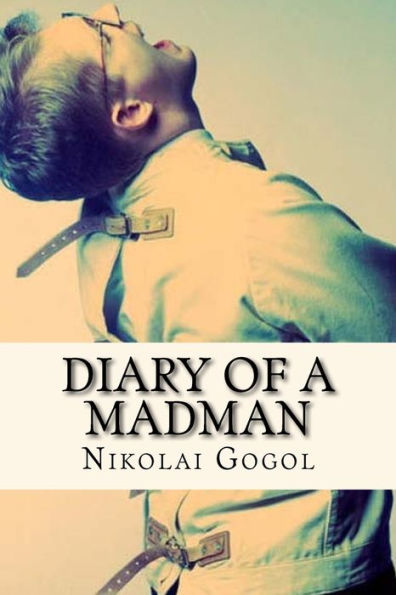 Diary Of A Madman (English Edition)