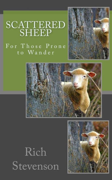 Scattered Sheep: For Those Prone To Wander
