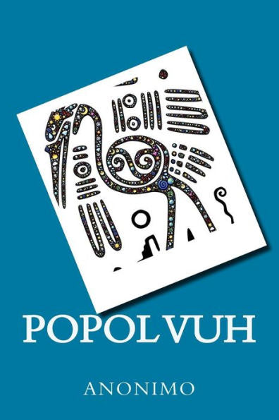 Popol Vuh (Spanish Edition) - 9781542545174