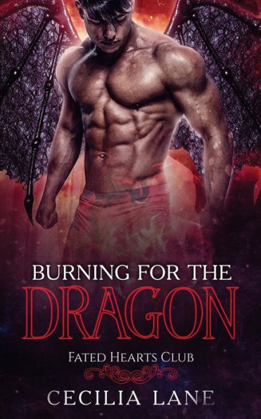 Burning For The Dragon (Fated Hearts Club)