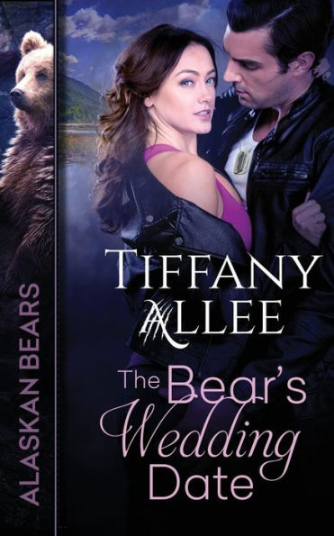 The Bear's Wedding Date (Alaskan Bears)