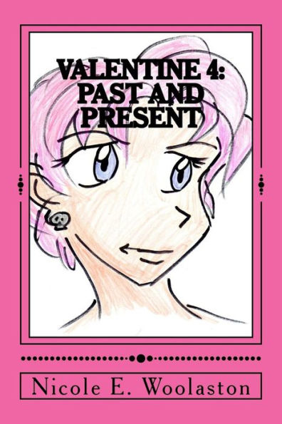 Valentine 4: Past And Present