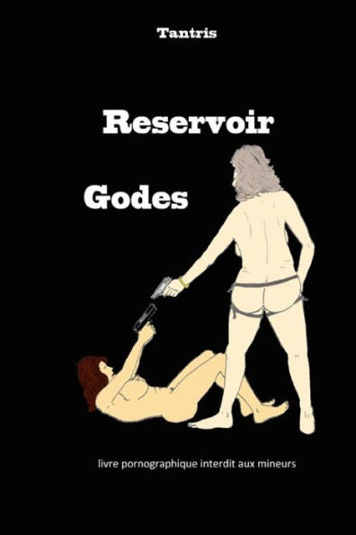 Reservoir Godes (French Edition)