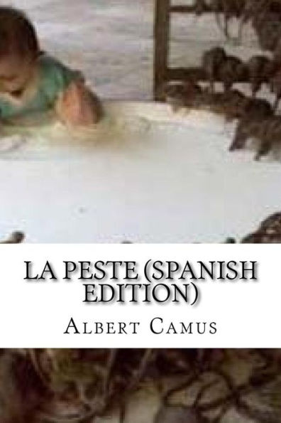 La Peste (Spanish Edition) - 9781542597203