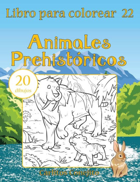 Libro Para Colorear Animales Prehist?ricos: 20 Dibujos (Spanish Edition)