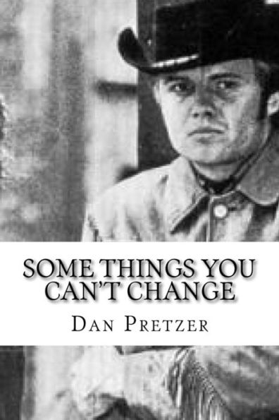 Some Things You Can't Change: Nothing (Volume 3)