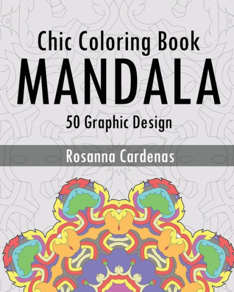 Chic Coloring Book: Mandala Wonders Coloring (50 Graphic Design)