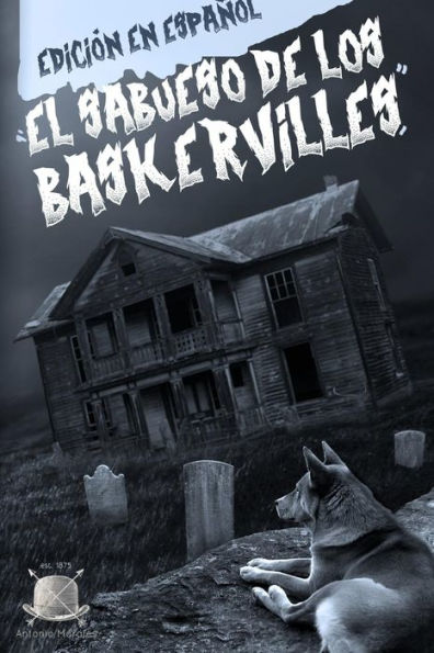 El Sabueso De Los Baskerville (Edicion En Espanol) (Spanish Edition)