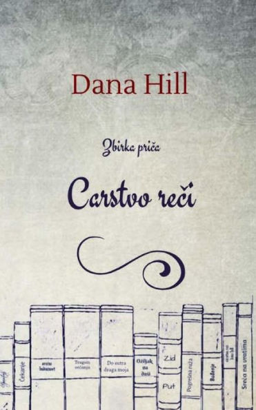 Carstvo Reci: Zbirka Prica (Serbian Edition)