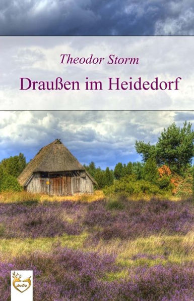 DrauBen Im Heidedorf (German Edition)