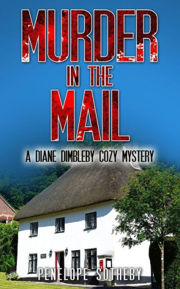 Murder In The Mail: A Diane Dimbleby Cozy Mystery